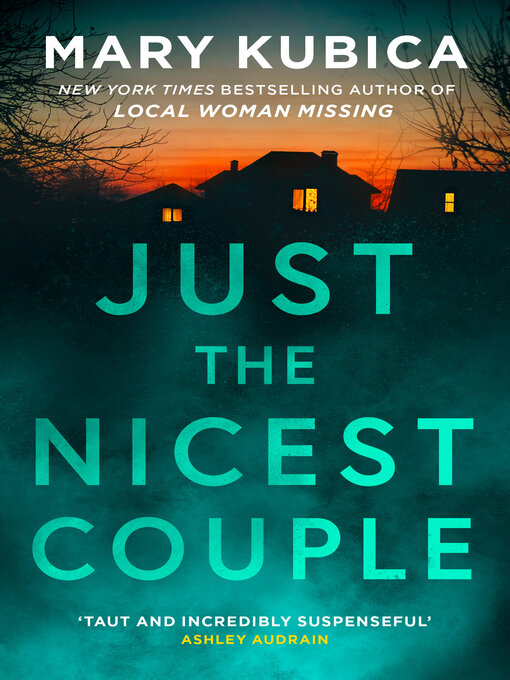 Title details for Just the Nicest Couple by Mary Kubica - Wait list